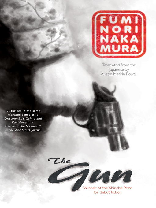Title details for The Gun by Fuminori Nakamura - Available